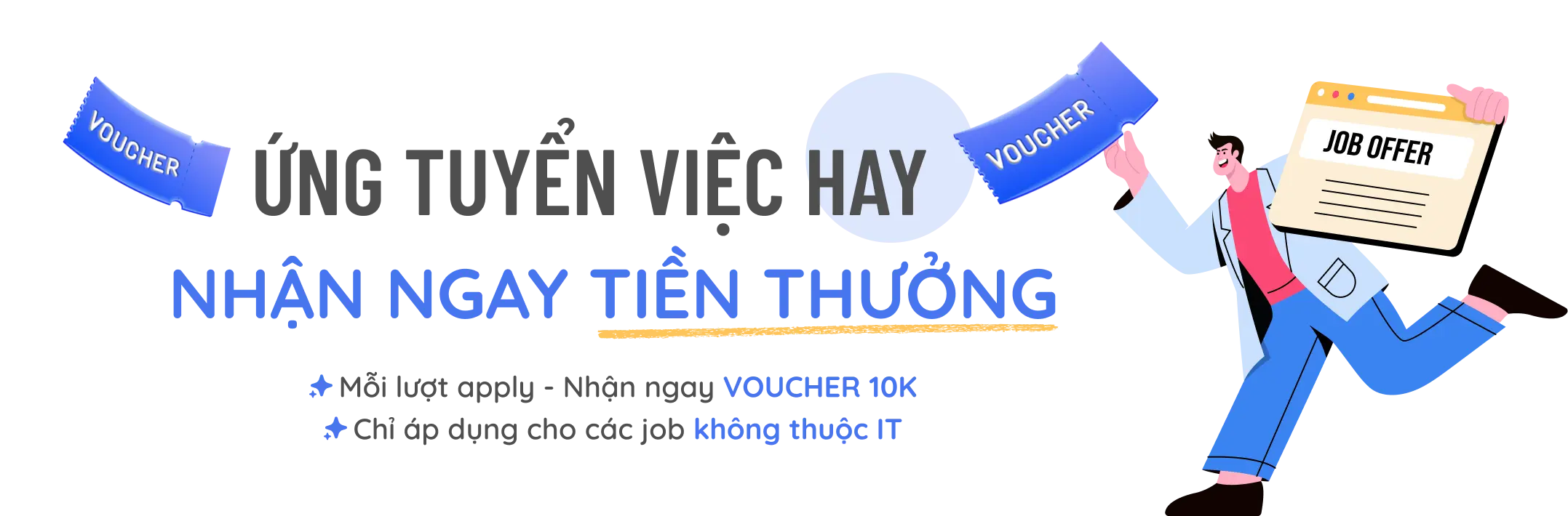 Ứng tuyển việc hay nhận ngay tiền thưởng